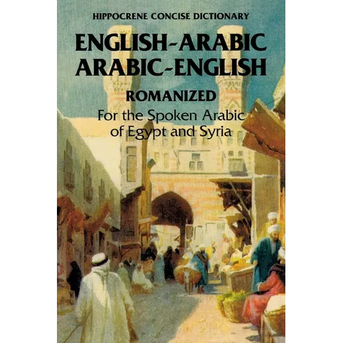 Arabic-English/English-Arabic Concise (Romanized) Dictionary ..