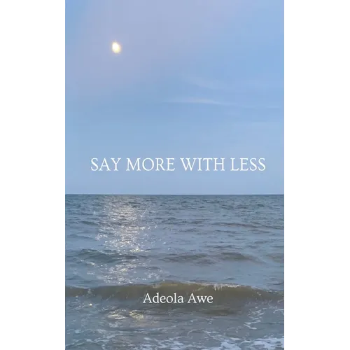 Say More With Less