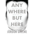 Anywhere But Here: A Short Horror Story
