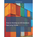 How To Develop iOS Database Apps using SQLite