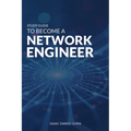 Study Guide to Become a Network Engineer