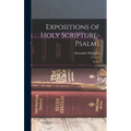 Expositions of Holy Scripture- Psalms: Psalms