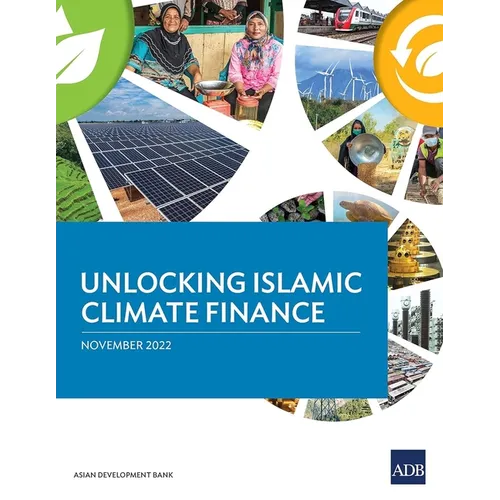 Unlocking Islamic Climate Finance