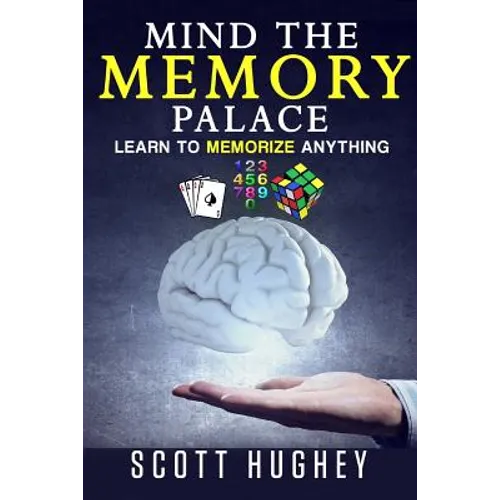 Mind the Memory Palace: Learn to Memorize Anything