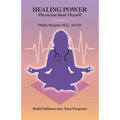 Healing Power: Physician Heal Thyself