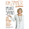I'm Just Sayin'!: Three Deaths, Seven Husbands, and a Clone! My Life on Guiding Light and Beyond
