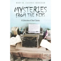 Mysteries from the Keys: A Collecion of Short Stories