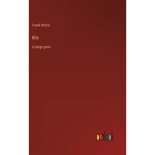 Blix: in large print