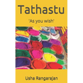 Tathastu: 'As you wish'