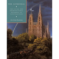The Cathedral: The Social and Architectural Dynamics of Construction