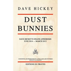 Dust Bunnies: Dave Hickey's Online Aphorisms - Paperback