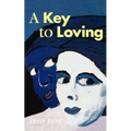 A Key to Loving