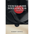 Timeless Melodies: A Nostalgic Collection of Classic Song Lyrics
