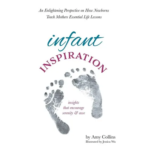 Infant Inspiration: An Enlightening Perspective on How Newborns Teach Mothers Essential Life Lessons