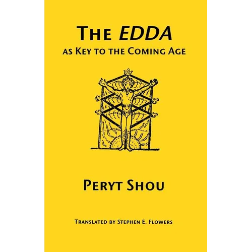 The Edda as Key to the Comng Age