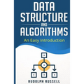 Data Structures and Algorithms: An Easy Introduction