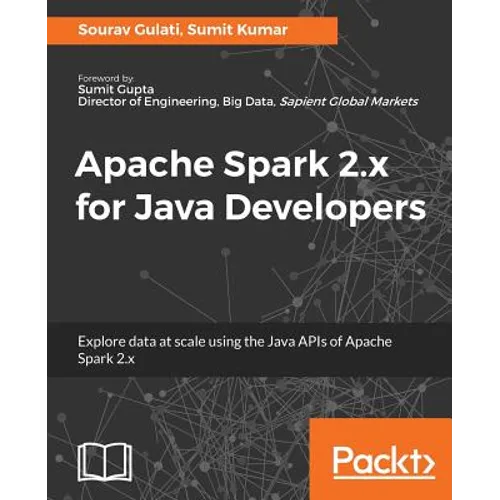 Apache Spark 2.x for Java Developers