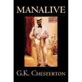 Manalive by G. K. Chesterton, Fiction, Literary