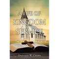 A Life of Kingdom Service