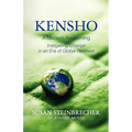 Kensho: A Modern Awakening Instigating Change in an Era of Global Renewal