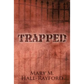 Trapped