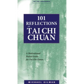 101 Reflections on Tai Chi Chuan