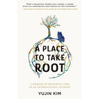 A Place to Take Root: A Memoir of Becoming Sure as an International Student - Paperback