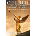 Church Advance Forward, Boots on the Ground: A Clarion Call to the Church
