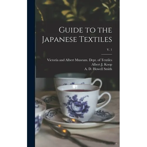 Guide to the Japanese Textiles; v. 1