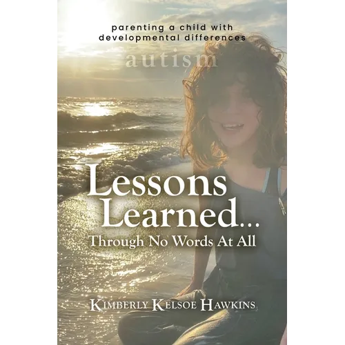 Lessons Learned... Through No Words At All