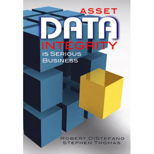 Asset Data Integrity Is Serious Business