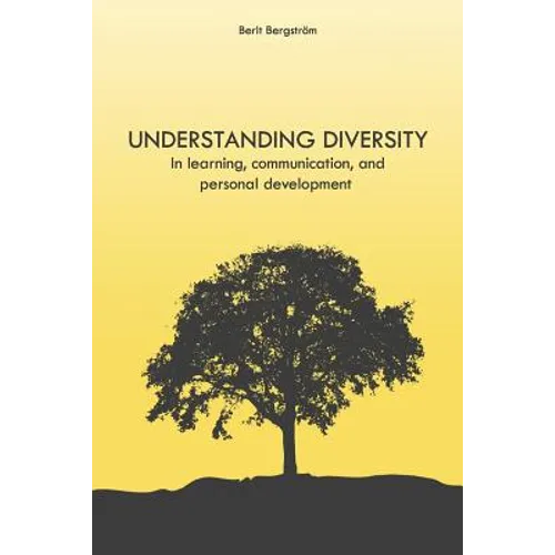 Understanding Diversity: in Learning, Communication, and Personal Development