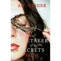 The Caretaker of Secrets Faith
