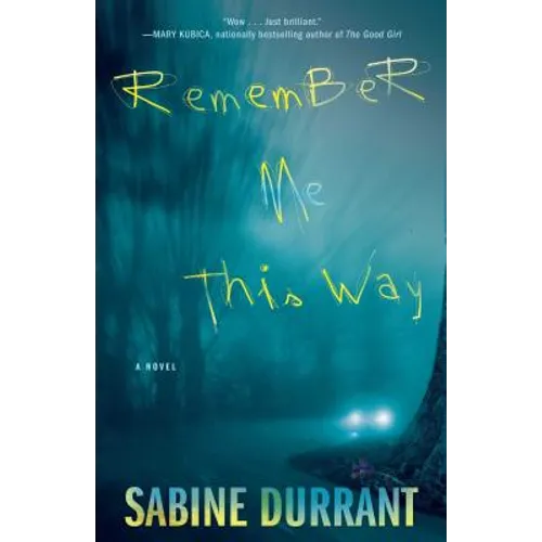 Remember Me This Way