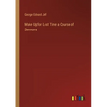Make Up for Lost Time a Course of Sermons