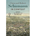 Clara and Robert Schumann in Context