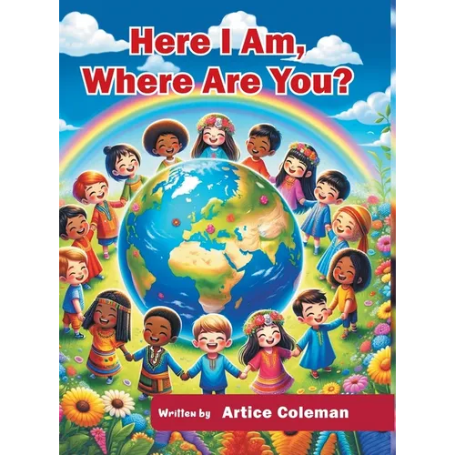 Here I Am, Where Are You?