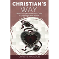 Christian's Way: What to Expect When Your Child is Diagnosed With Autism