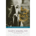 Poetry and Notes to Myself: My Ups and Downs with A Course in Miracles
