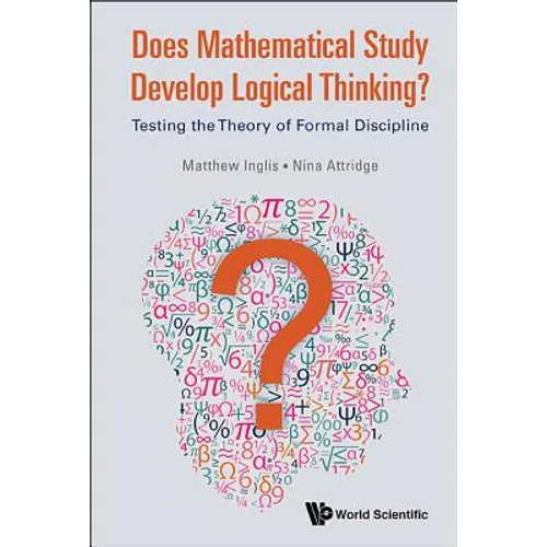 Does Mathematical Study Develop Logical Thinking?