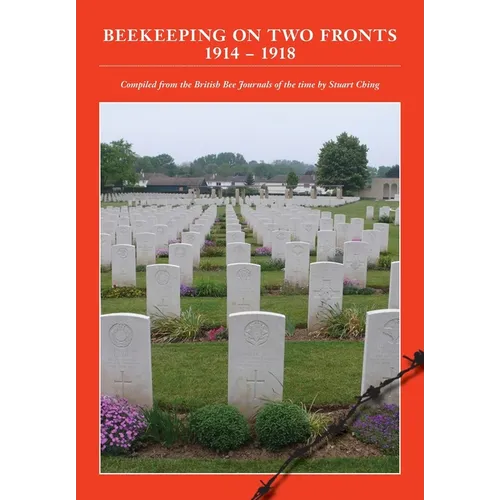 Beekeeping on Two Fronts 1914 - 1918