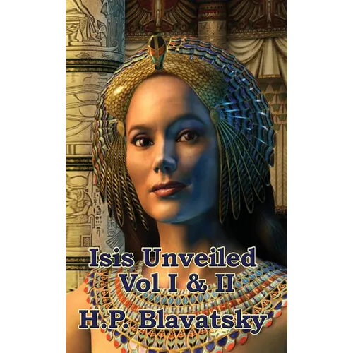 Isis Unveiled Vol I & II