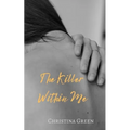 The Killer Within Me