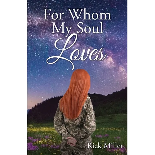 For Whom My Soul Loves