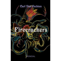 Firecrackers (a Realistic Novel)