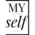 MY self: An autobiography of survival