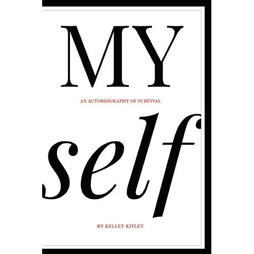 MY self: An autobiography of survival