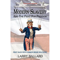 MODERN SLAVERY and the Fight for Freedom