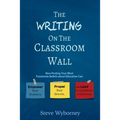 The Writing on the Classroom Wall