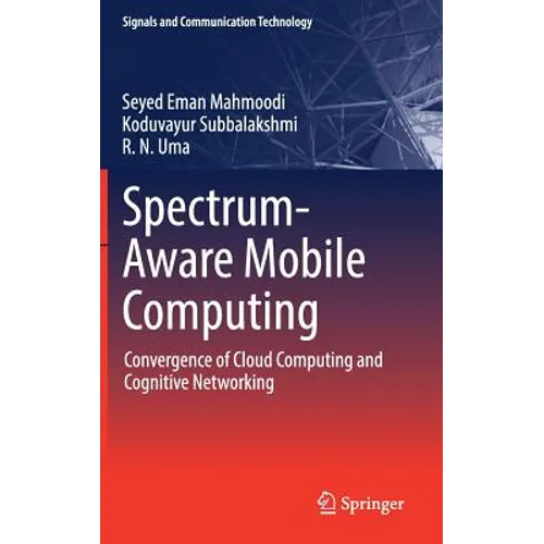 Spectrum-Aware Mobile Computing: Convergence of Cloud Computing and Cognitive Networking